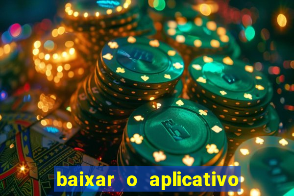 baixar o aplicativo vai de bet